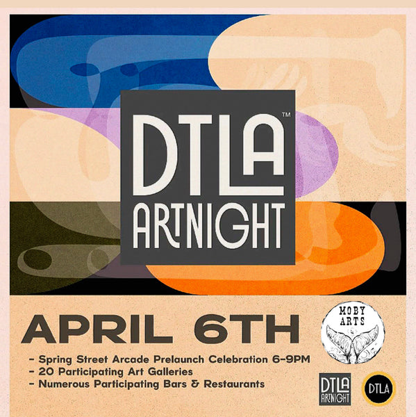 Moby Arts -DTLA ARTNIGHT MARKETPLACE POP-UP