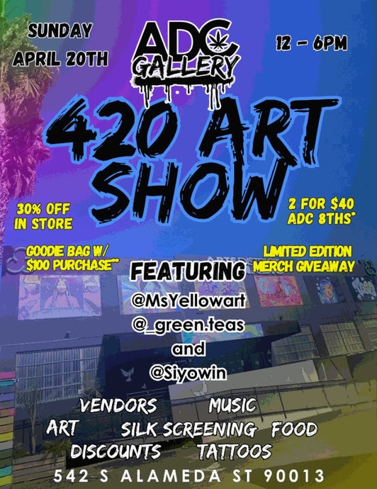 420 Art Show ADC Gallery