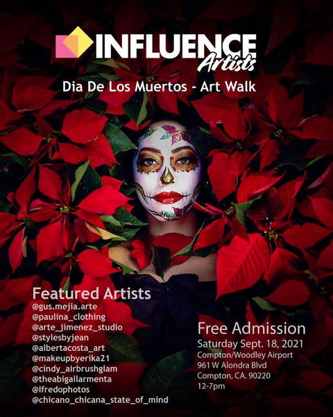 Influence Artist "Viva Los Muertos" Art Walk