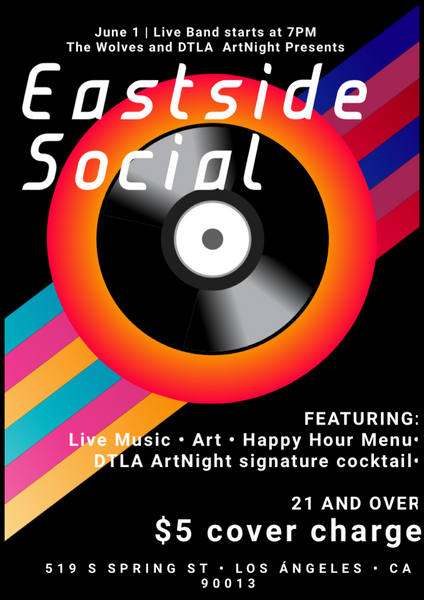 Moby Arts is heading to  ArtNight! The Wolves and DTLA ArtNight Presents: Eastside Social